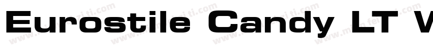 Eurostile Candy LT W04 Bold字体转换
